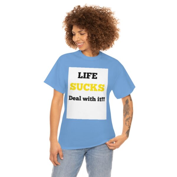 Life Suck! T-Shirt - Image 62