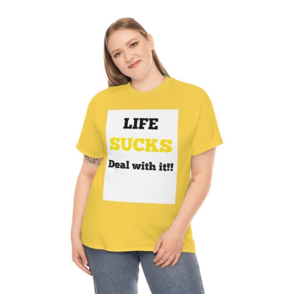 Life Suck! T-Shirt - Image 38