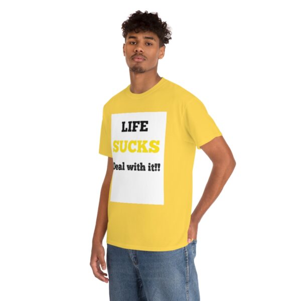 Life Suck! T-Shirt - Image 40