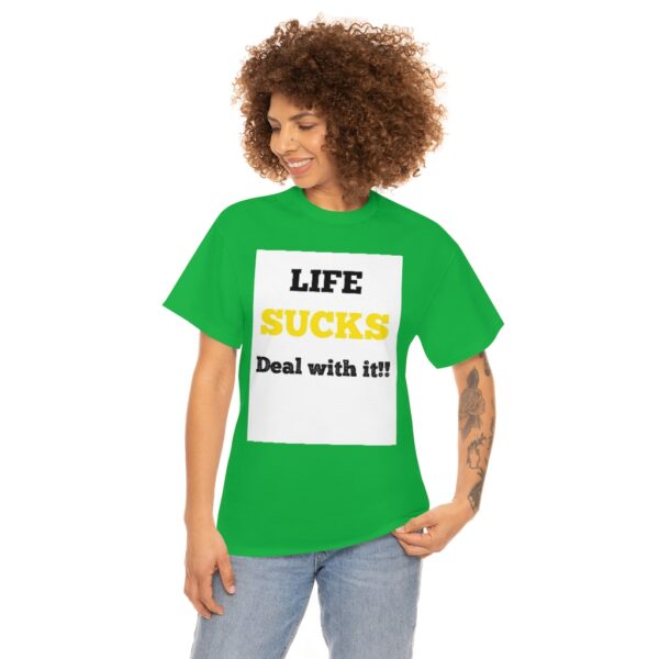 Life Suck! T-Shirt - Image 52
