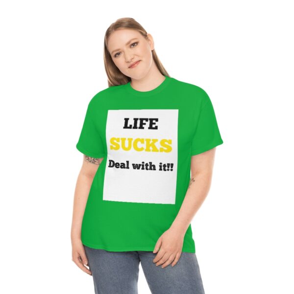 Life Suck! T-Shirt - Image 53