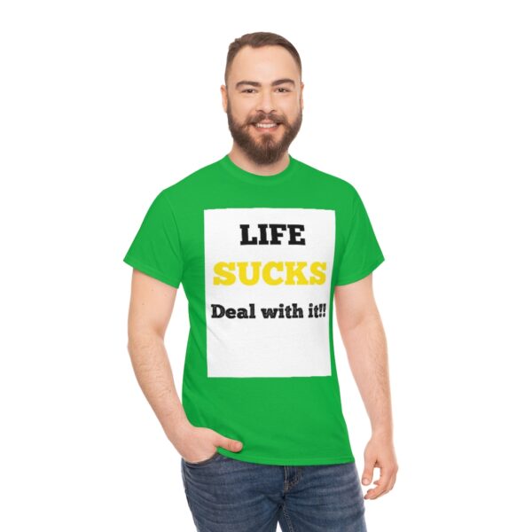 Life Suck! T-Shirt - Image 54