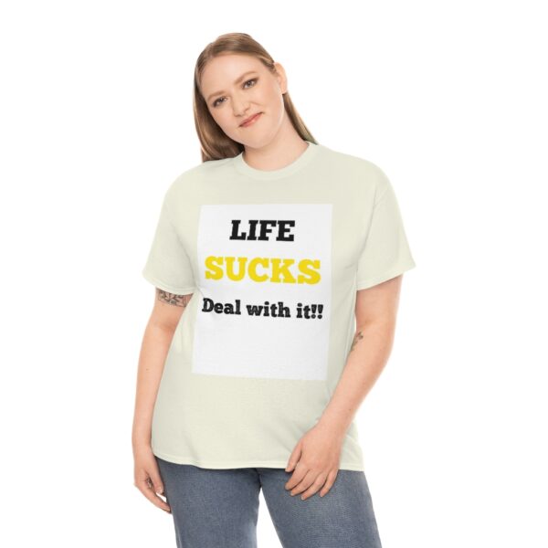 Life Suck! T-Shirt - Image 33