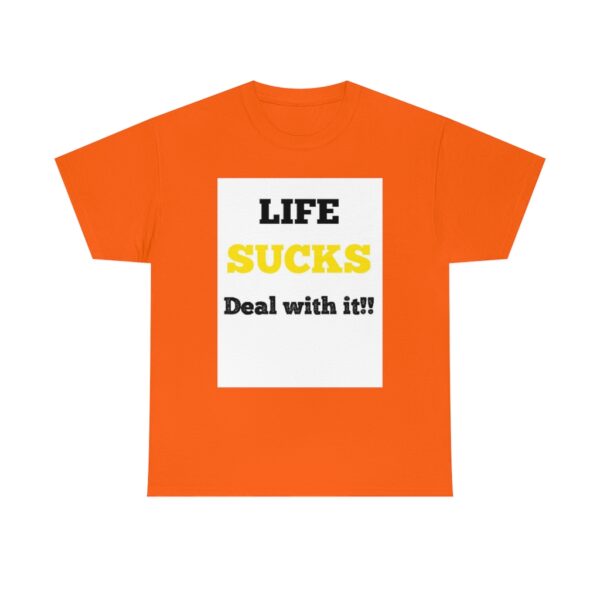 Life Suck! T-Shirt - Image 26