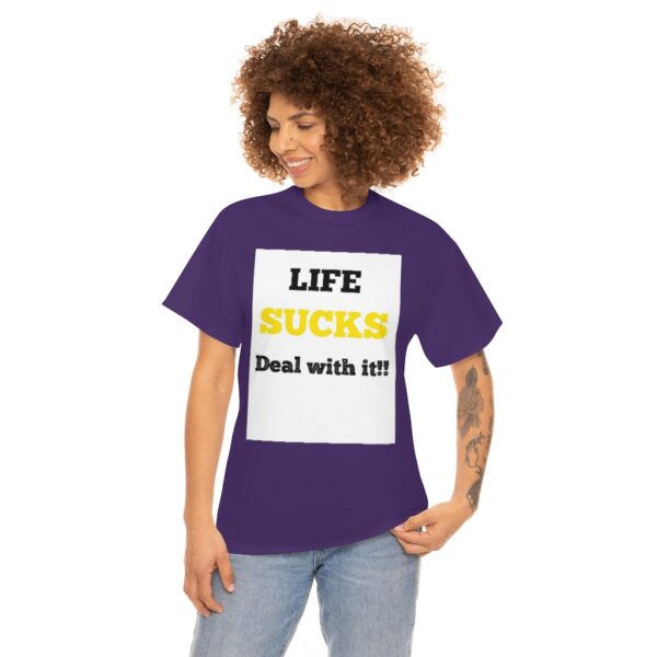 Life Suck! T-Shirt - Image 77