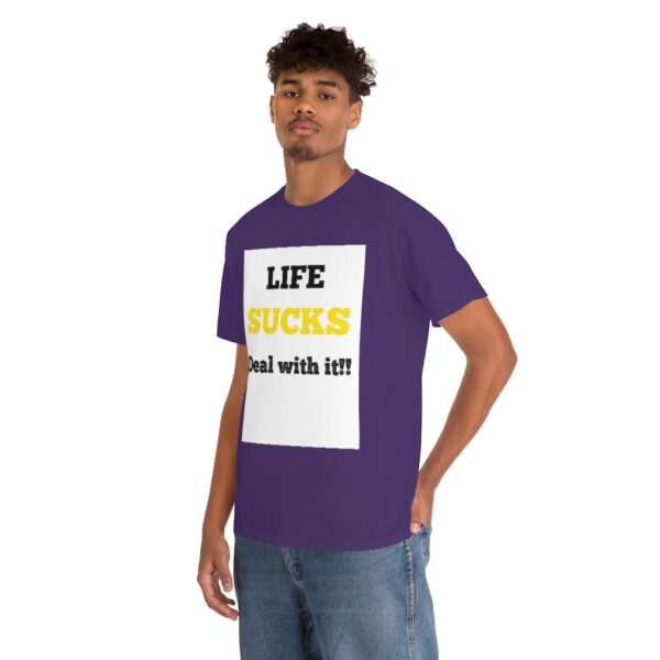 Life Suck! T-Shirt - Image 80