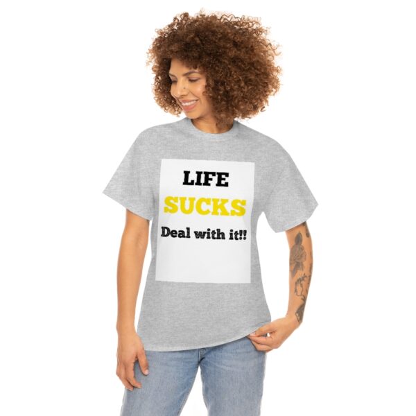 Life Suck! T-Shirt - Image 22