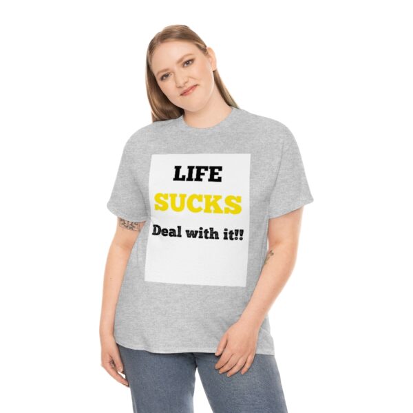 Life Suck! T-Shirt - Image 23