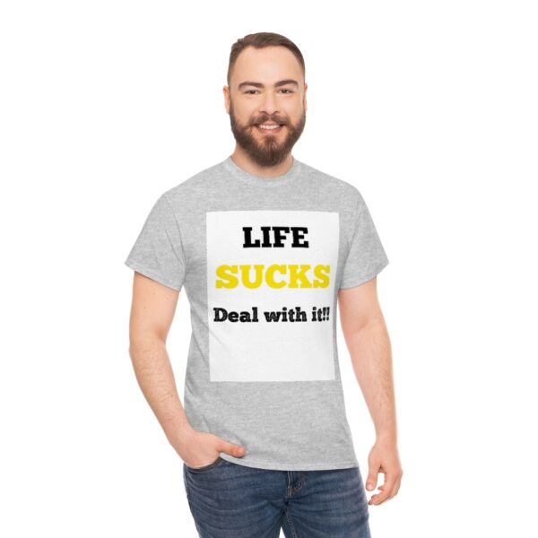 Life Suck! T-Shirt - Image 24