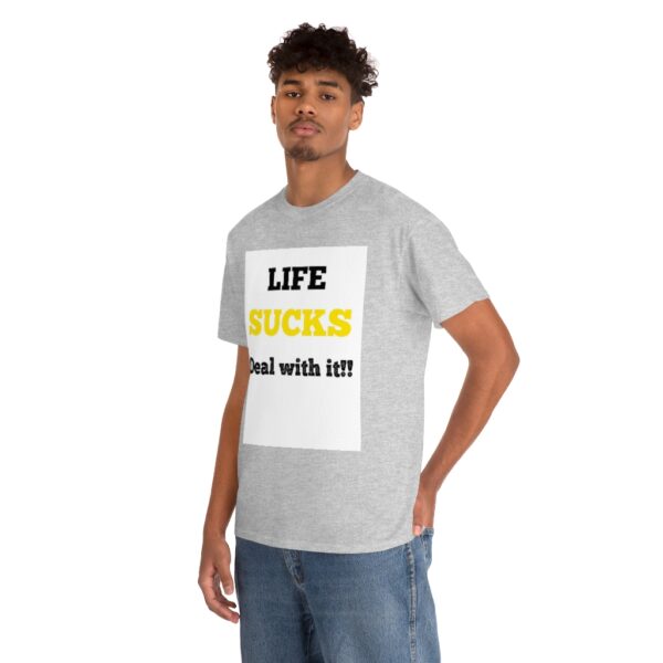 Life Suck! T-Shirt - Image 25