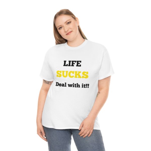 Life Suck! T-Shirt - Image 3