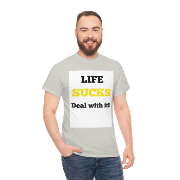 Life Suck! T-Shirt - Image 19