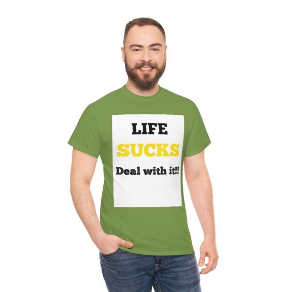 Life Suck! T-Shirt - Image 49
