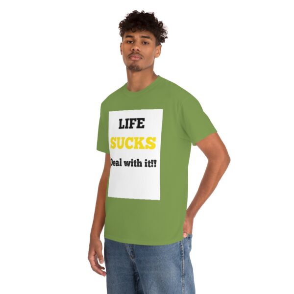 Life Suck! T-Shirt - Image 50