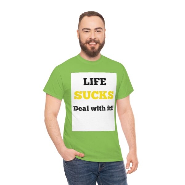 Life Suck! T-Shirt - Image 44