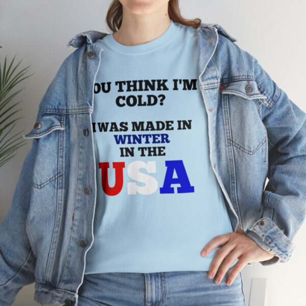 Made in the USA T-Shirt - Image 81