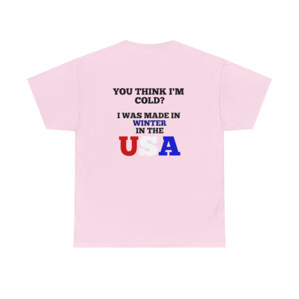 Made in the USA T-Shirt - Image 110