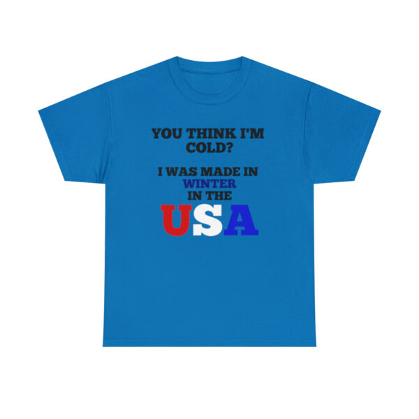 Made in the USA T-Shirt - Image 85
