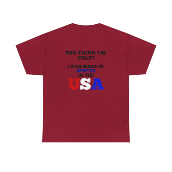 Made in the USA T-Shirt - Image 134
