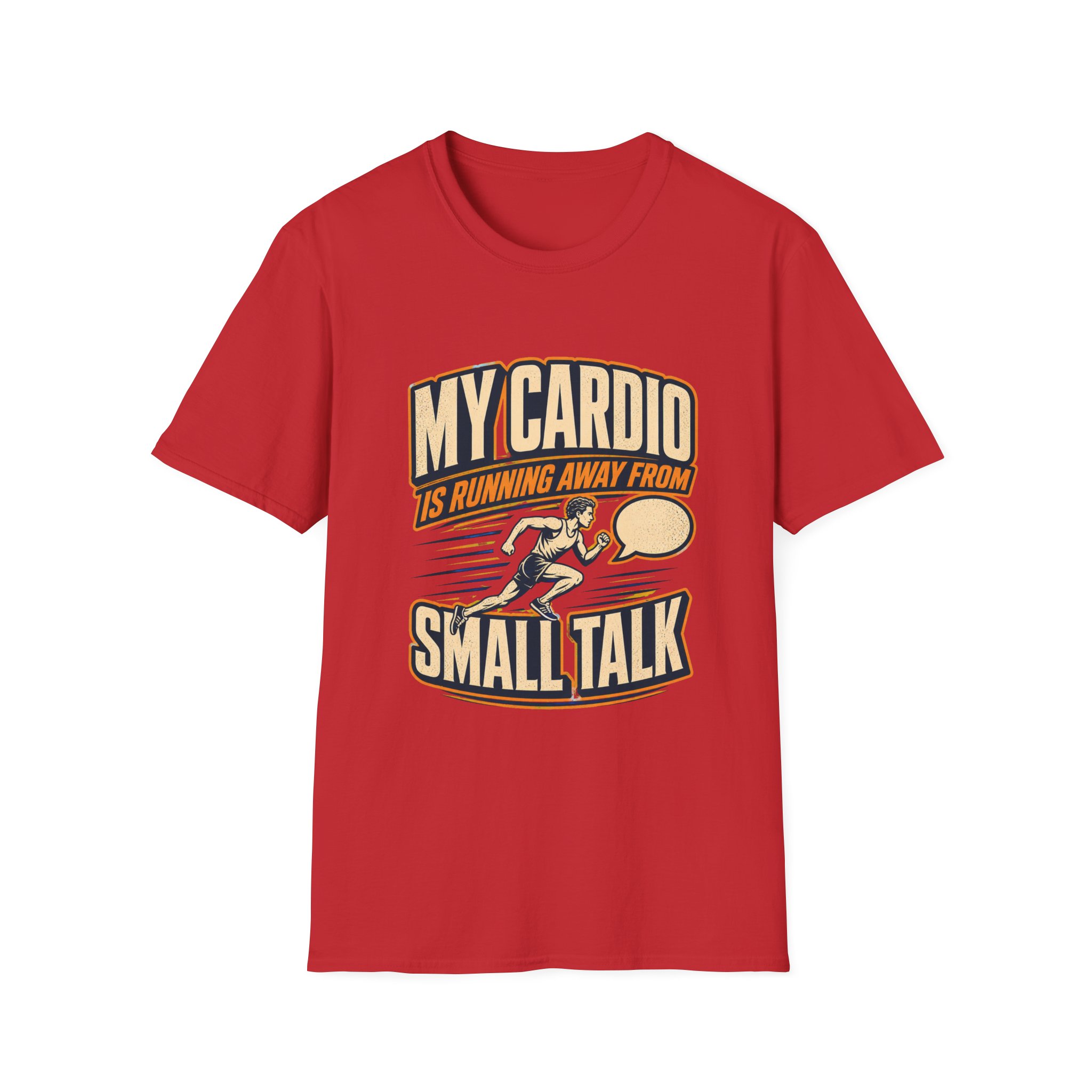My Cardio Is Running Away From Small Talk T-Shirt | Funny Workout Tee - Image 18