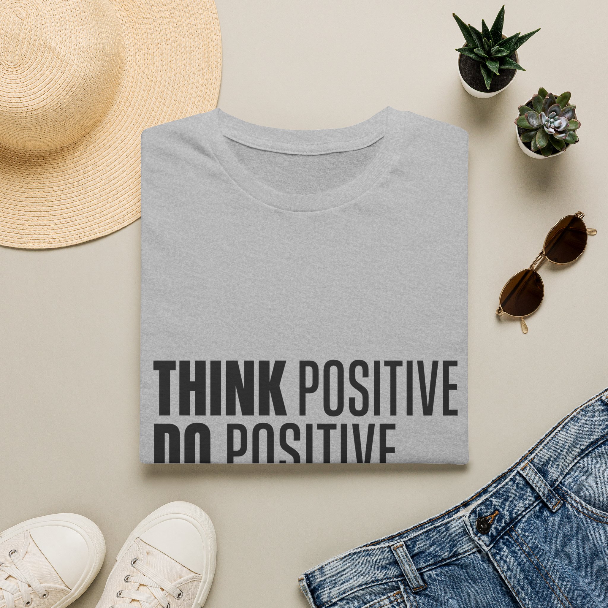 Think Positive Do Positive Be Positive T-Shirt | Motivational Typography Tee - Image 6
