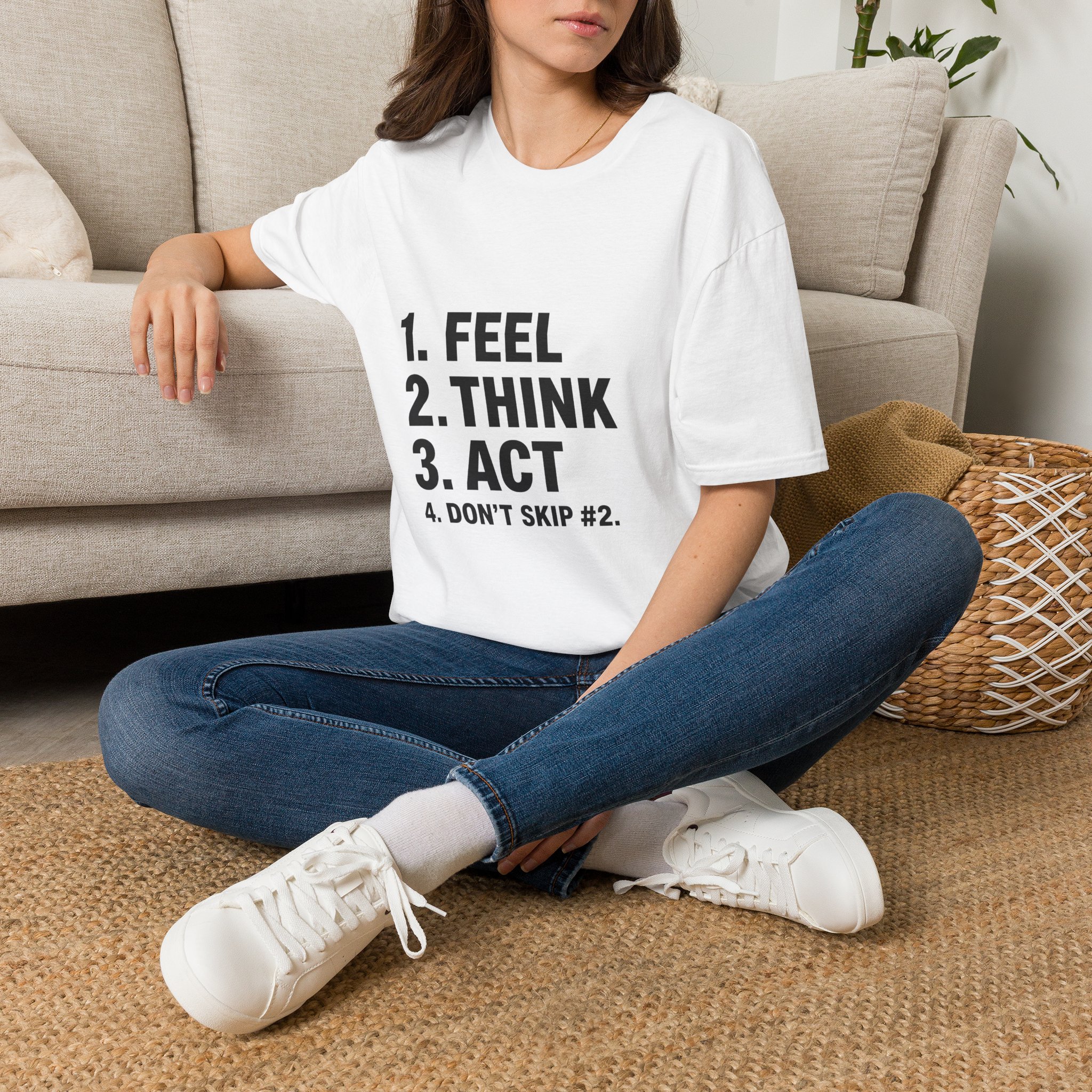 1. Feel 2. Think 3. Act graphic Tee | Motivational List Shirt - Image 3