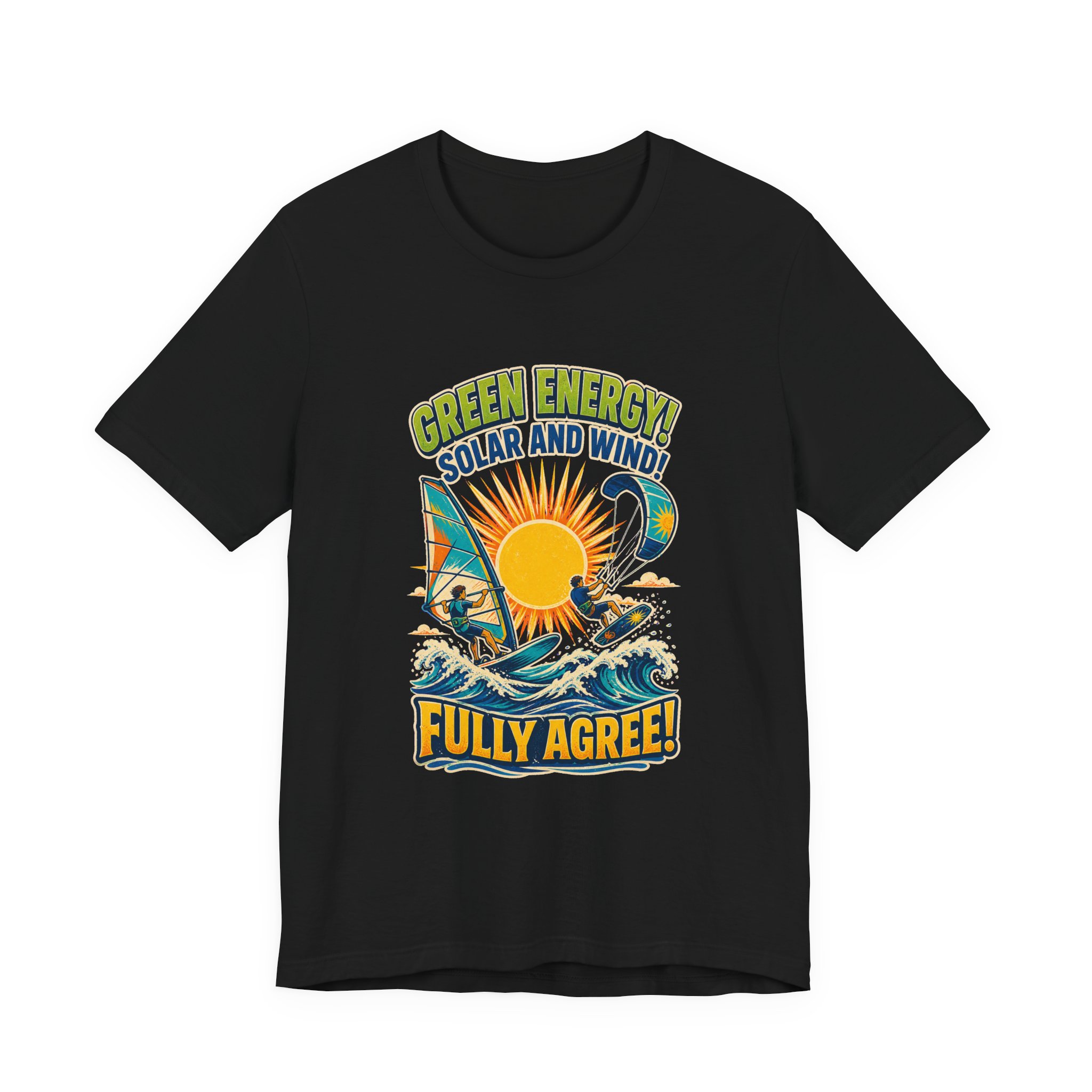 Green Energy Solar and Wind Fully Agree T-Shirt | Renewable Energy Tee - Image 8