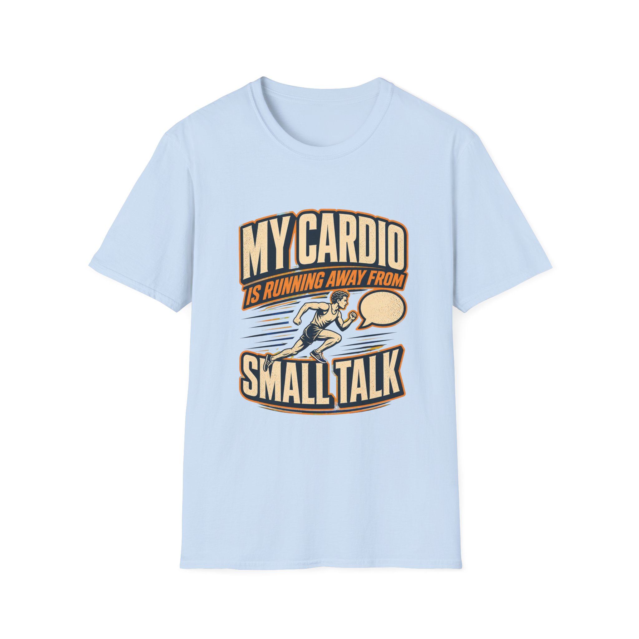 My Cardio Is Running Away From Small Talk T-Shirt | Funny Workout Tee - Image 14
