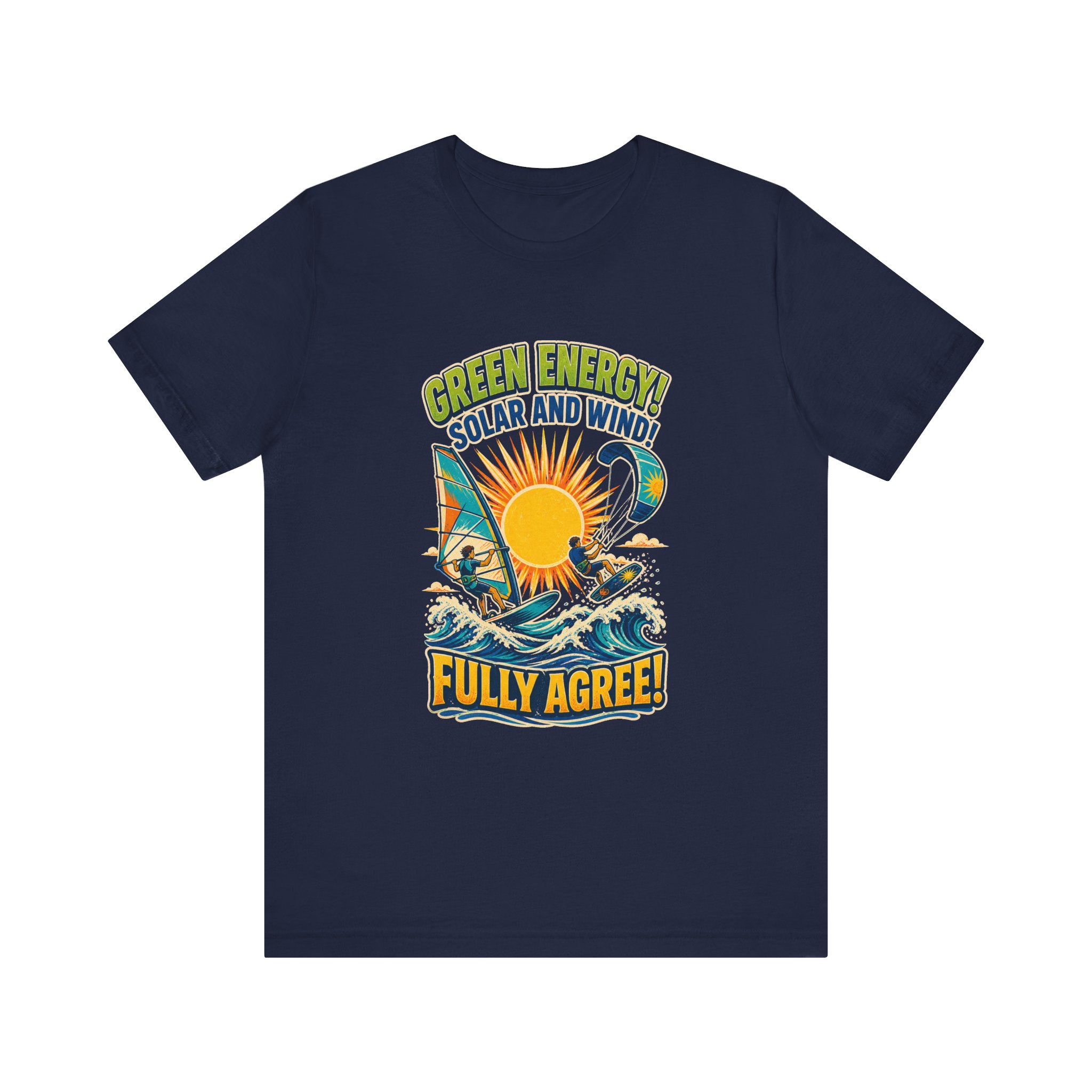 Green Energy Solar and Wind Fully Agree T-Shirt | Renewable Energy Tee - Image 16