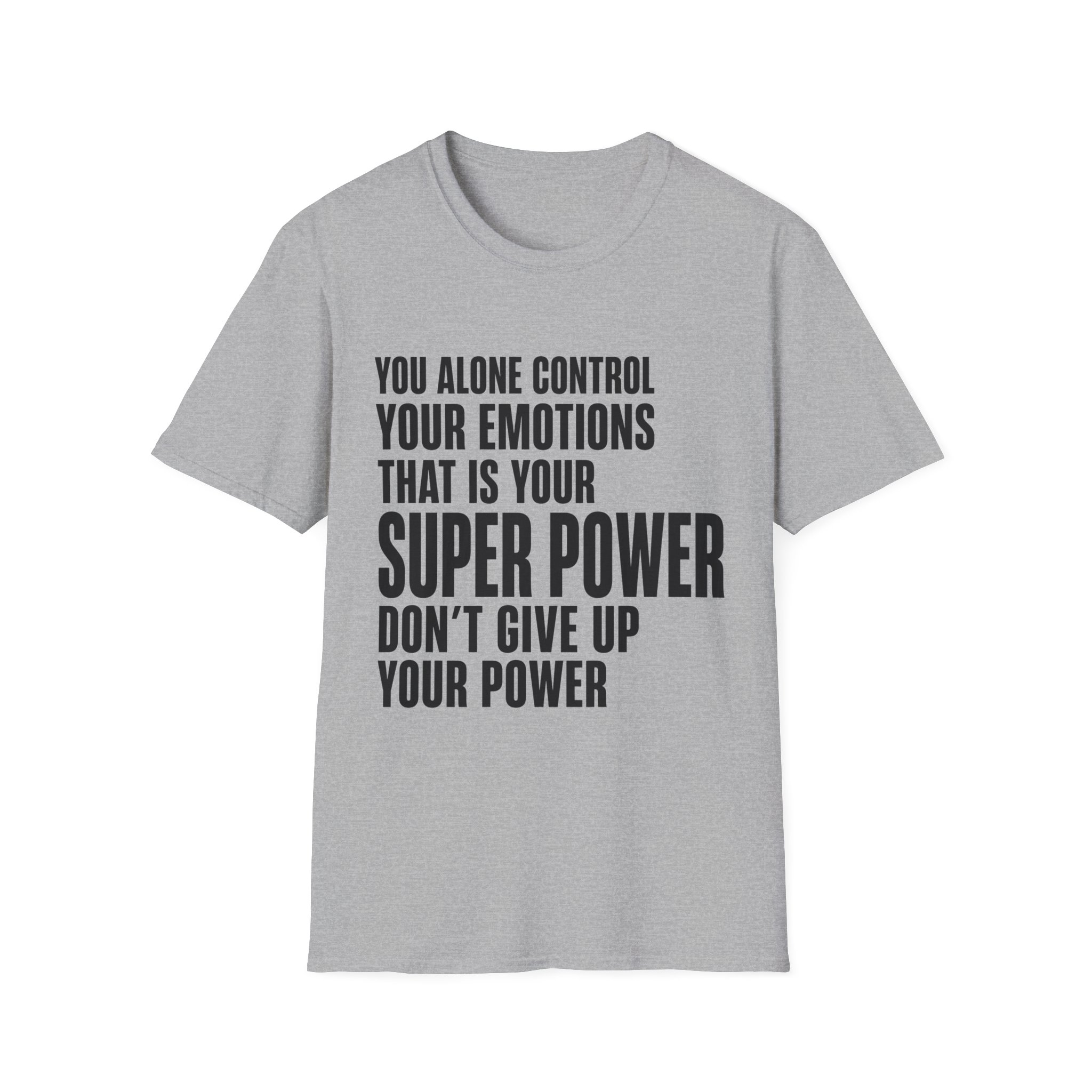 You Alone Control Your Emotions T-Shirt | Motivational Quote Tee - Image 3