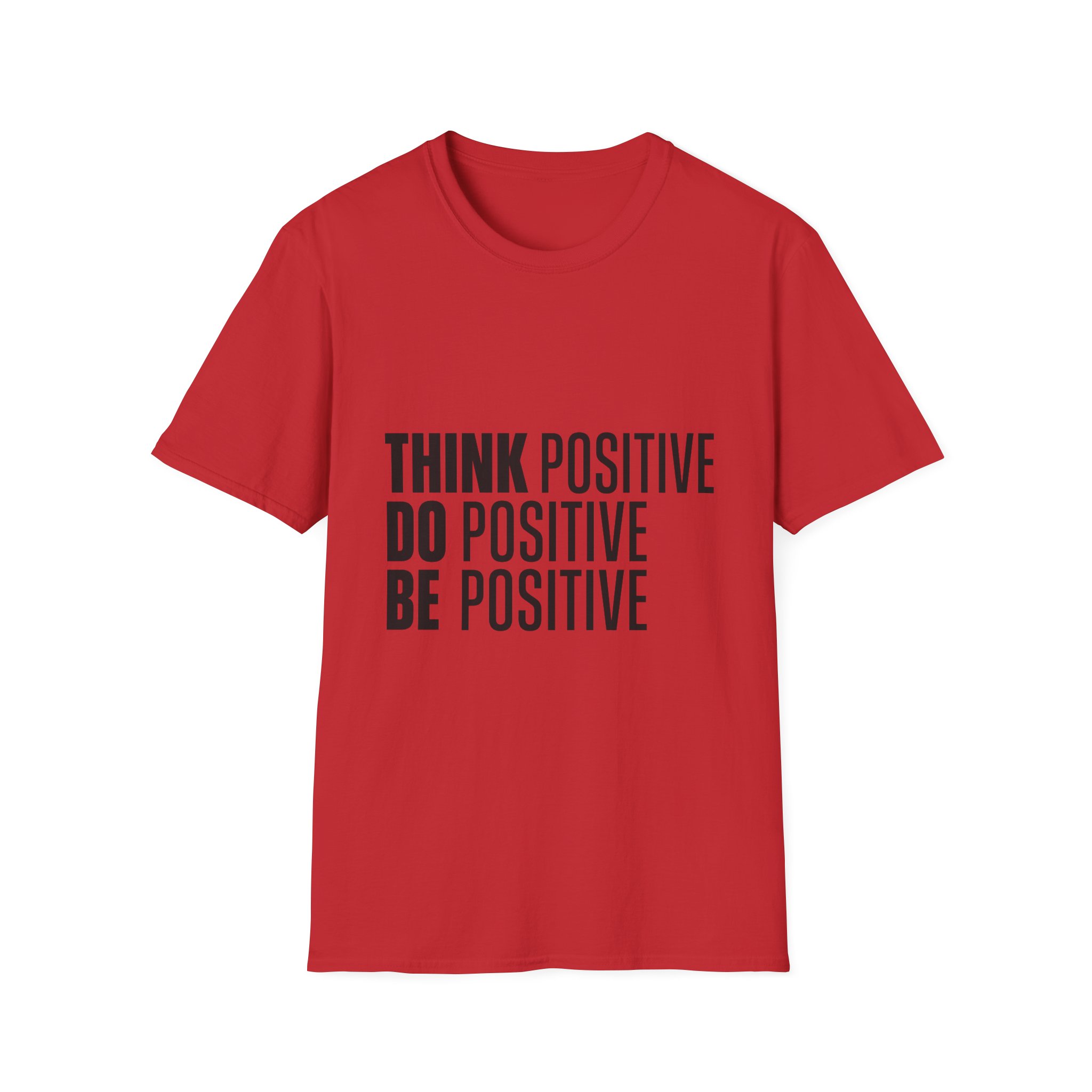 Think Positive Do Positive Be Positive T-Shirt | Motivational Typography Tee - Image 15