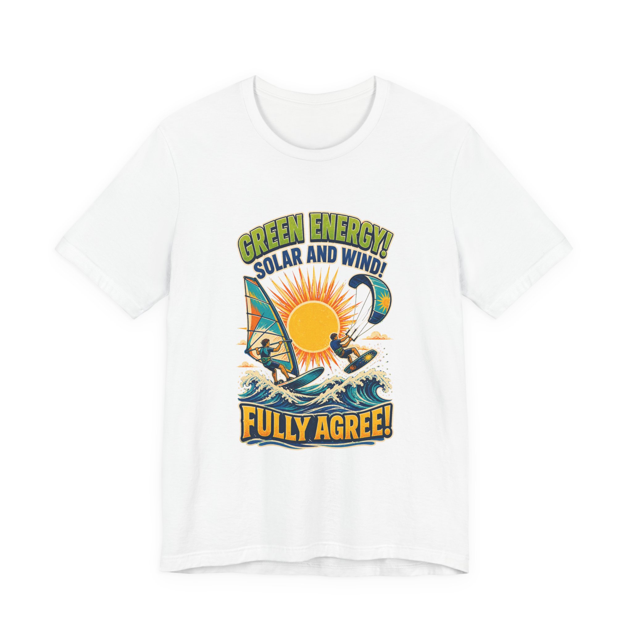 Green Energy Solar and Wind Fully Agree T-Shirt | Renewable Energy Tee - Image 2