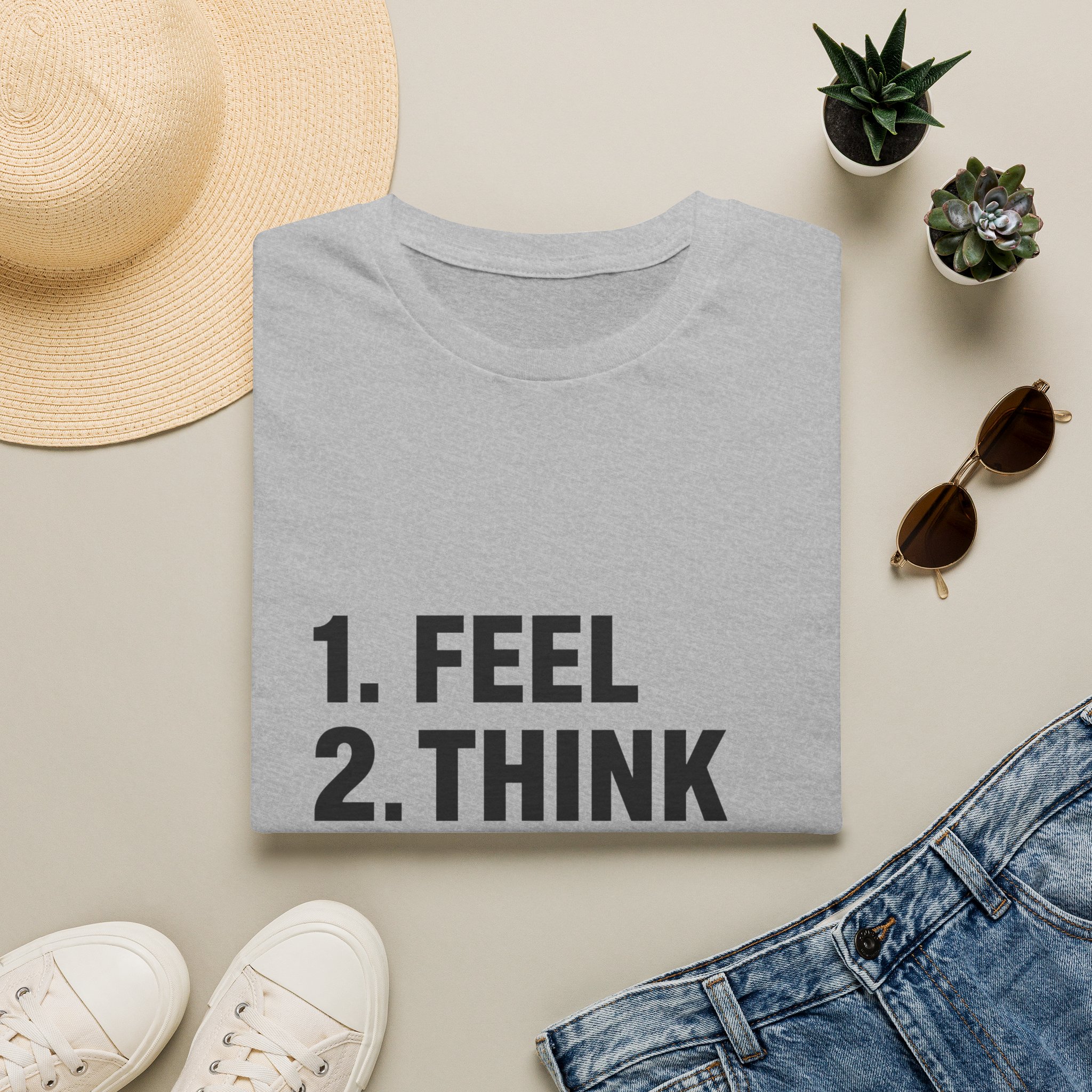 1. Feel 2. Think 3. Act graphic Tee | Motivational List Shirt - Image 5